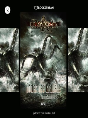 cover image of Götter des Grauens--H. P. Lovecrafts Schriften des Grauens, Folge 2